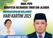 BERITA IKLAN : Kepala Dinas PUPR Halmahera Timur Beserta Jajaran Mengucapkan Selamat Hari Kartini Tahun 2025