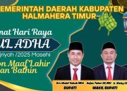 BEITA IKLAN : Pemerintah Kabupaten Halmahera Timur Mengucapkan Selamat Hari Raya Idul Adha 1446 Hijriyah