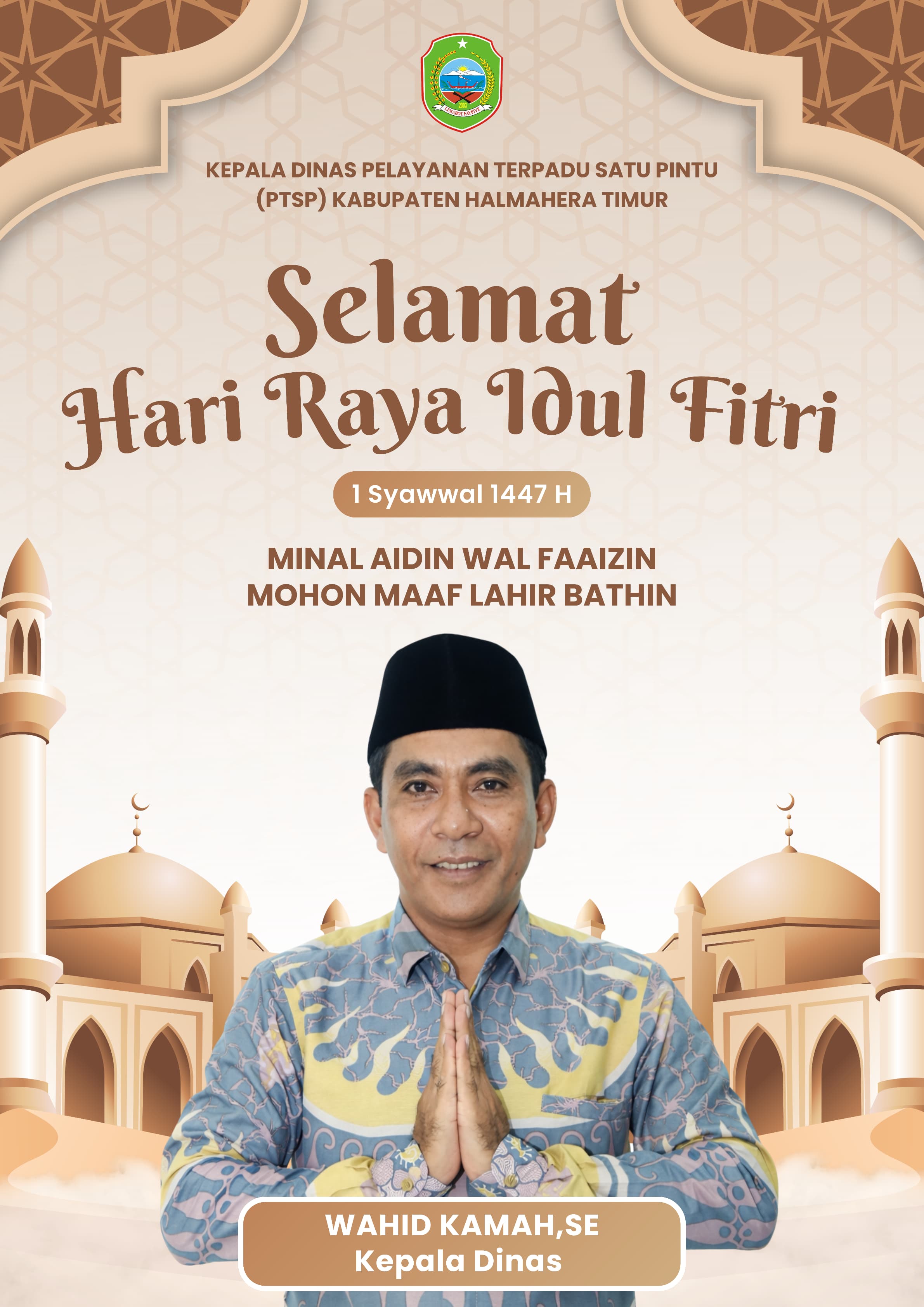 BERITA IKLAN : Kepala Dinas PTSP Halmahera Timur Beserta Jajaran Mengucapkan Selamat Hari Raya Idul Fitri 1 Syawal 1447 H