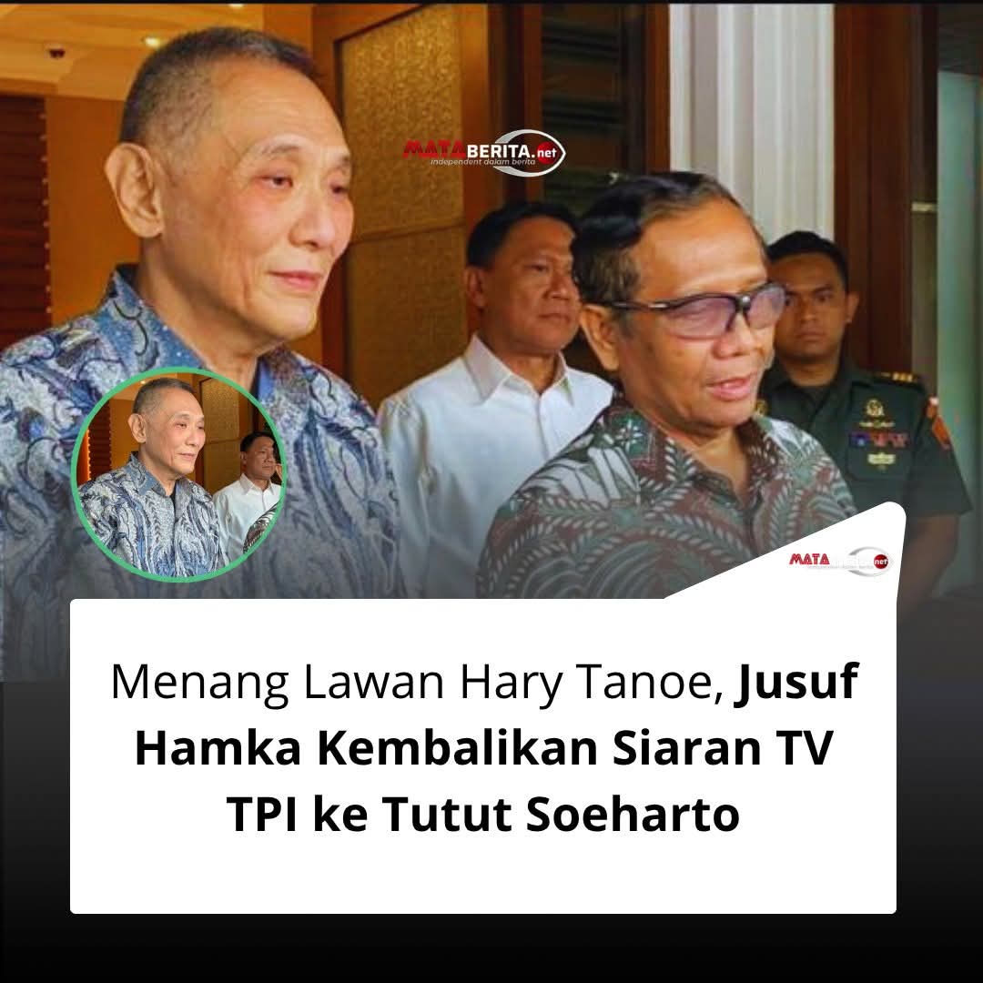 Jusuf Hamka Kembalikan Asset TPI kepada Tutut Soeharto usai Menang Lawan Hary Tanoe