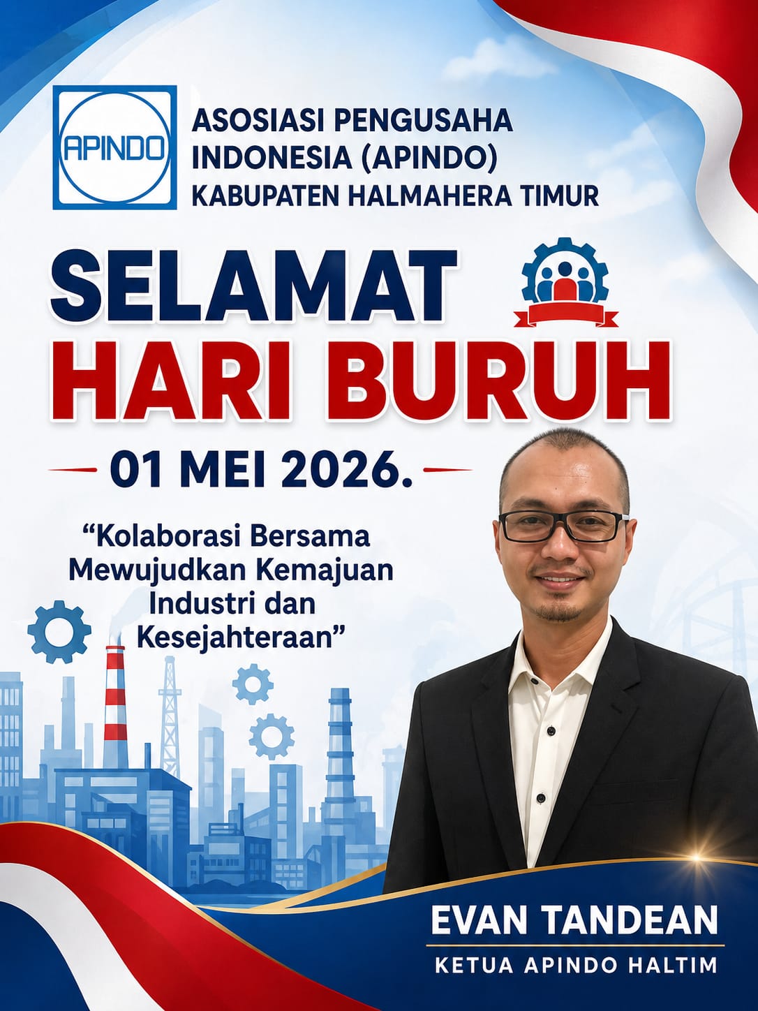 BERITA IKLAN : APINDO Halmahera Timur Mengucapkan Selamat Hari BURUH 2026