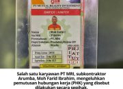 PHK Karyawan Sepihak, PT MRI Dinilai Tabrak Aturan Tenaga Kerja